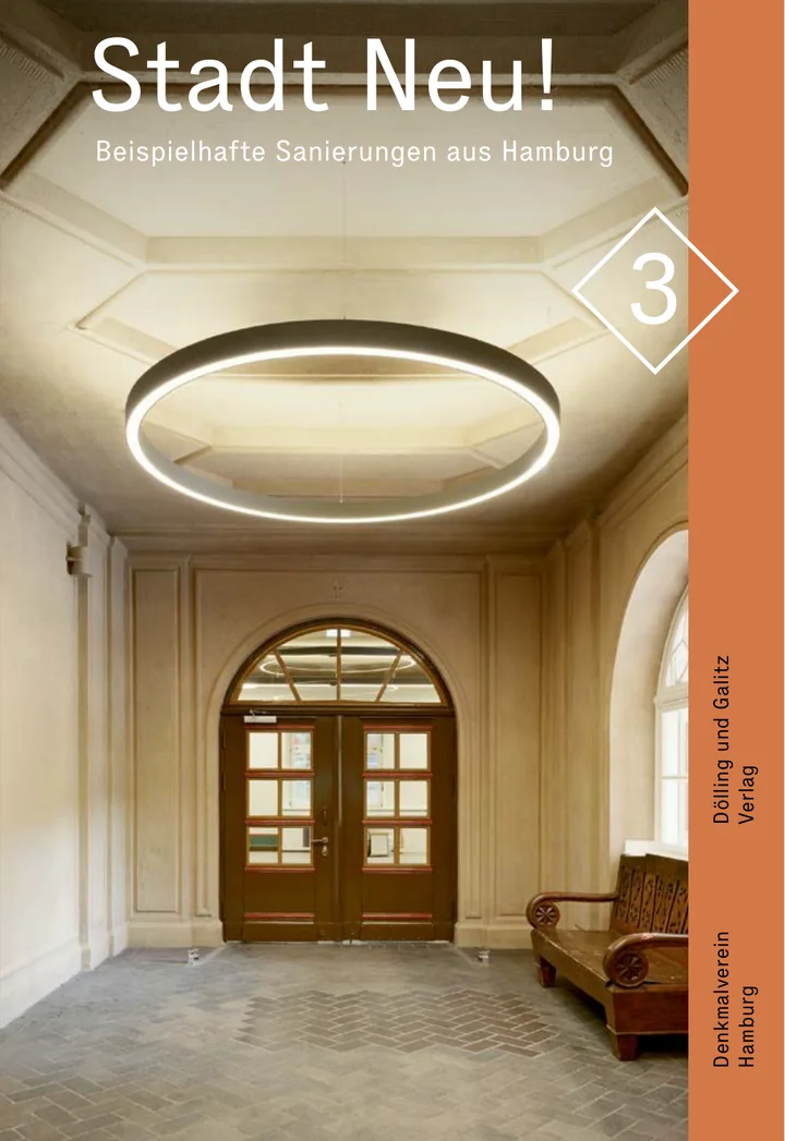 Buchtitel: Stadt Neu! Beispielhafte Sanierungen aus Hamburg, Band 3